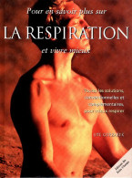 Pour En Savoir Plus Sur La Respiration (2000) De Ute Gerzabek - Health
