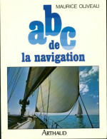 Abc De La Navigation (1987) De Maurice Oliveau - Schiffe