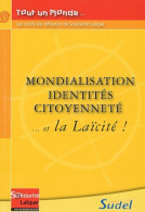 Mondialisation Identités Citoyenneté   Et La Laïcité (2005) De Michelle Fravega - Non Classés