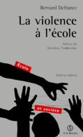 La Violence à L'école (2000) De Bernard Defrance - Non Classés