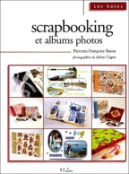 Scrapbooking Et Albums Photos (2004) De Pierrette-françoise Baron - Reizen