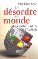 Le Désordre Du Monde : Les Grands Axes De L'avenir (2005) De Marie-France Pavillet - Natur