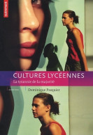 Cultures Lycéennes (2005) De Dominique Pasquier - Wetenschap