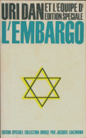 L'embargo (1969) De Uri Dan - Politique