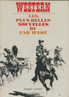 Western. Les Plus Belles Nouvelles Du Far West (1968) De Collectif - Nature