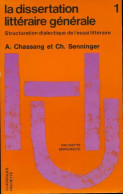 La Dissertation La Littérale Générale Tome I (1972) De Arsène Chassang - 18 Anni E Più