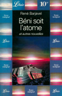 Béni Soit L'atome (1998) De René Barjavel - Nature