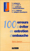 100 Erreurs à éviter En Entretien D'embauche (2002) De Thierry Spencer - Economia