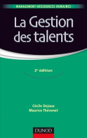 La Gestion Des Talents - 2e éd. (2015) De Cécile Dejoux - Comptabilité/Gestion