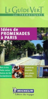 Idées De Promenades à Paris (2004) De Collectif - Tourism