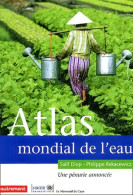 Atlas Mondial De L'eau : Une Pénurie Annoncée (2003) De Emmanuelle Rivière - Nature