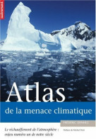 Atlas De La Menace Climatique (2005) De Frédéric Denhez - Natur