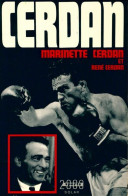 Cerdan. L'homme / Le Champion (1969) De Marinette Cerdan - Sport