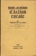 Guide Pratique D'action Rurale (1931) De Philippe De Las Cases - Natur