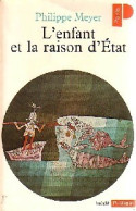 L'Enfant Et La Raison D'État (1977) De Philippe Meyer - Politik