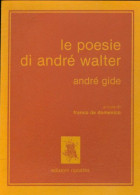 Le Poesie Di André Walter (1982) De André Gide - Autres & Non Classés