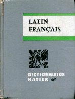 Dictionnaire Français-latin (1968) De E. Decahors - Wörterbücher