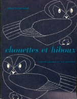 Chouettes Et Hiboux (1961) De Roger Pecheyrand - Tiere