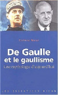 De Gaulle Et Le Gaullisme, Une Mythologie (2003) De Corinne Maier - Politica