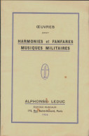 Oeuvres Pour Harmonies Et Fanfares, Musiques Militaires (1956) De Collectif - Música