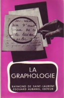 La Graphologie (1962) De Raymond De Saint-Laurent - Psychologie/Philosophie