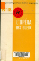 L'opéra Des Gueux (1984) De Gay - Otros & Sin Clasificación