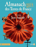 Almanach Des Terres De France 2014 (2013) De Collectif - Tourism