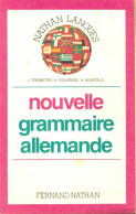 Nouvelle Grammaire Allemande (1984) De J. Trometer - 12-18 Años