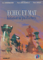 Echec Et Mat Initiation Au Jeu (1992) De Eric Birmingham - Reisen