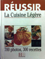 Réussir La Cuisine Légère (1996) De Z Sandmann - Gastronomie