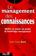 Le Management Des Connaissances (1999) De Jean-Yves Bück - Handel