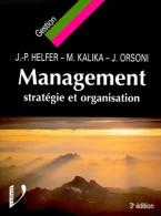 Management : Stratégie Et Organisation (2000) De Jean-Pierre Helfer - Economie