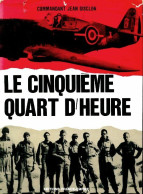 Le Cinquième Quart D'heure (1965) De Jean Gisclon - Oorlog 1939-45