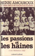 La Grande Histoire Des Français Sous L'occupation Tome V : Les Passions Et Les Haines (1981) De A - Guerra 1939-45