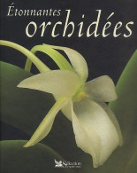 étonnantes Orchidées (2002) De Thomas J. Sheehan - Jardinería