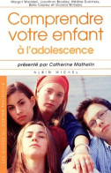 Comprendre Votre Enfant à L'adolescence (2001) De Collectif - Santé