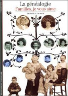 La Généalogie, Familles, Je Vous Aime ! (1998) De Emmanuel De Boos - Autres & Non Classés