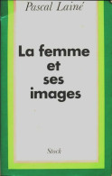 La Femme Et Ses Images (1974) De Pascal Lainé - Sciences