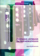 Préparer L'épreuve De Mathématiques Tome II : Approfondissement (2006) De Collectif - Über 18