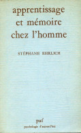 Apprentissage Et Mémoire Chez L'homme (1975) De Stéphane Ehrlich - Psychology/Philosophy