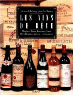 Les Vins De Rêve (1991) De Nicolas De Rabaudy - Gastronomie