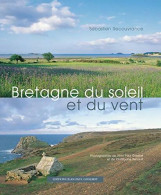 Bretagne Du Soleil Et Du Vent (2003) De Sébastien Recouvrance - Toerisme