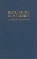 Histoire De La Médecine (1963) De Maurice Bariety - Wissenschaft