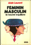 Féminin-masculin : Le Nouvel équilibre (1975) De Alain Laurent - Sciences