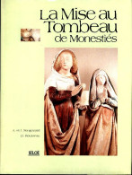 La Mise Au Tombeau De Monestiés (1992) De A. Sangouard - Art
