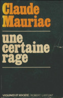 Une Certaine Rage (1977) De Claude Mauriac - Sciences