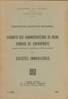 Convention Collective Nationale : Cabinets Des Administrateurs De Biens, Syndic De Copropriété ( - Diritto
