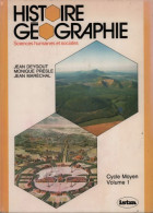 Histoire Géographie CM Tome I (1981) De Jean Deygout - 6-12 Ans