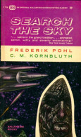 Search The Sky (1963) De Frederik Pohl - Andere & Zonder Classificatie