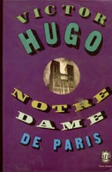 Notre Dame De Paris (1970) De Victor Hugo - Auteurs Classiques